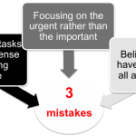 What are the 3 biggest mistakes that project manages make?